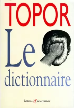 Couverture du produit · Topor: Le dictionnaire