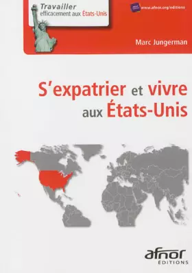 Couverture du produit · S'expatrier et vivre aux États-Unis