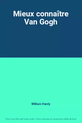Couverture du produit · Mieux connaître Van Gogh
