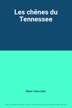Couverture du produit · Les chênes du Tennessee