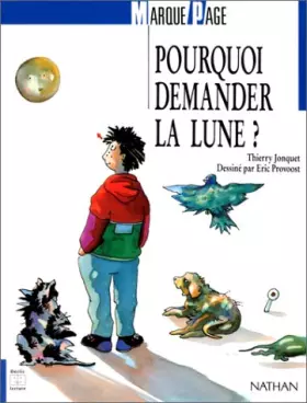 Couverture du produit · Pourquoi demander la lune?