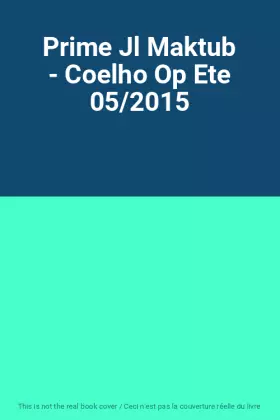 Couverture du produit · Prime Jl Maktub - Coelho Op Ete 05/2015
