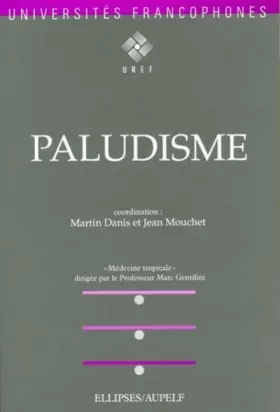 Couverture du produit · Médecine tropicale: Tome 3, Le paludisme