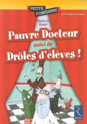 Couverture du produit · Pauvre Docteur - Drôles d'élèves !