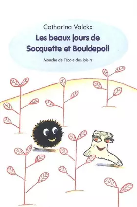 Couverture du produit · Les beaux jours de Socquette et Bouldepoil