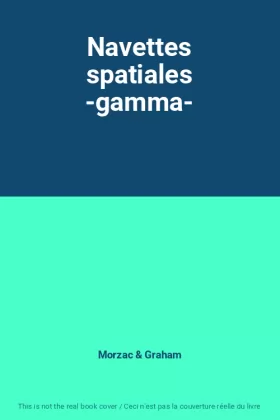 Couverture du produit · Navettes spatiales -gamma-