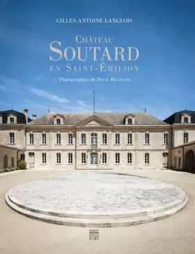 Couverture du produit · Château Soutard en Saint-Emilion