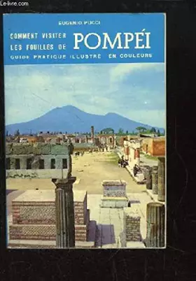 Couverture du produit · Comment visiter les fouilles de Pompéi.