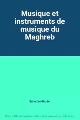 Couverture du produit · Musique et instruments de musique du Maghreb
