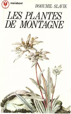 Couverture du produit · Les Plantes de montagne (Collection Marabout service)