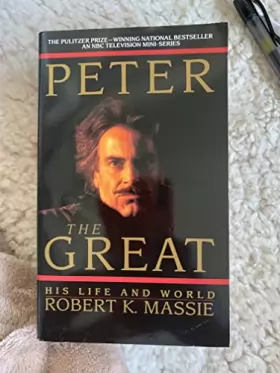 Couverture du produit · Peter the Great: His Life and World by Robert K. Massie (1986-01-12)