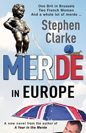 Couverture du produit · Merde in Europe: A Brit goes undercover in Brussels