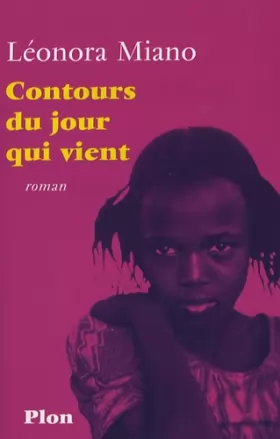 Couverture du produit · Contours du jour qui vient - Prix Goncourt des Lycéens 2006