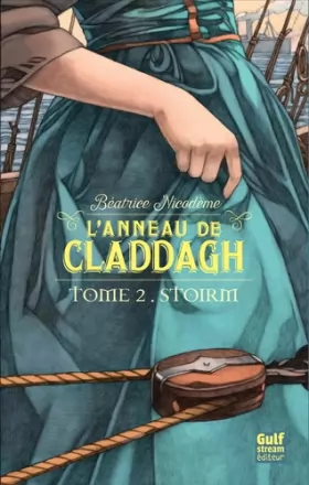 Couverture du produit · L'anneau de Claddagh - tome 2 Stoirm (2)