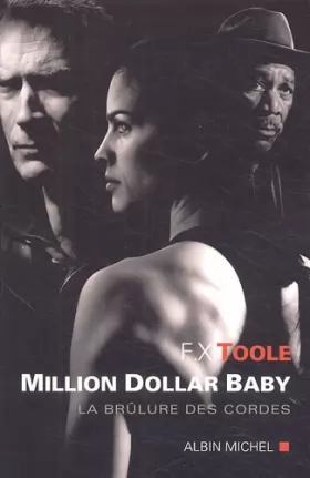 Couverture du produit · Million Dollar Baby : La brûlure des cordes