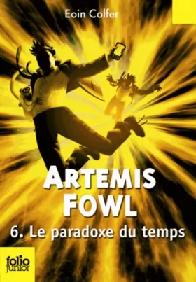 Couverture du produit · Artemis Fowl, 6 : Le paradoxe du temps