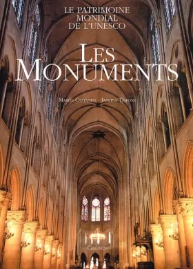 Couverture du produit · Le patrimoine mondial de l'UNESCO : Les monuments