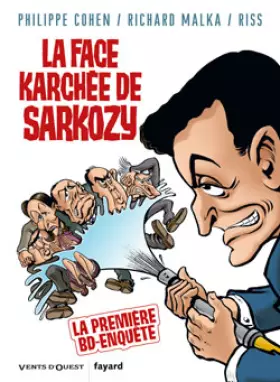 Couverture du produit · La face karchée de Sarkozy