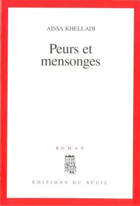 Couverture du produit · Peurs et mensonges: Roman