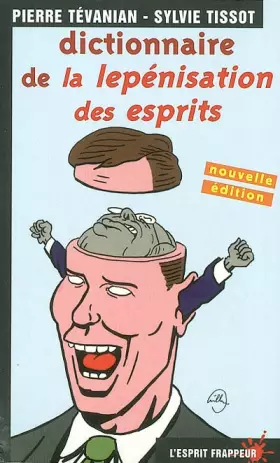 Couverture du produit · Dictionnaire de la lepénisation des esprits