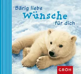 Couverture du produit · Bärig liebe Wünsche für dich