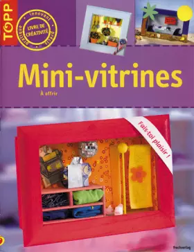 Couverture du produit · MINI-VITRINES À OFFRIR (avec 1 fond de vitrine à monter)