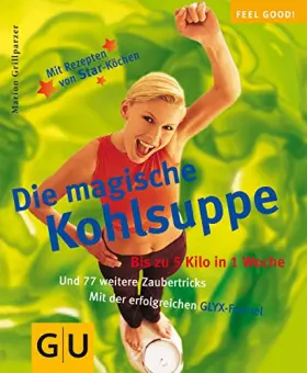 Couverture du produit · Die magische Kohlsuppe.