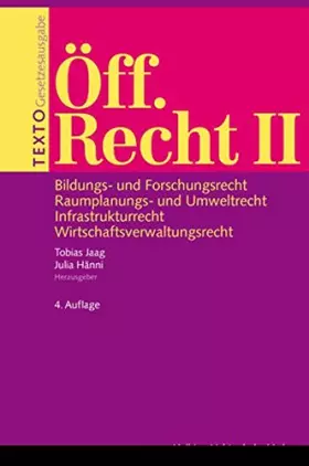 Couverture du produit · TEXTO Öff. Recht II: Bildungs- und Forschungsrecht, Raumplanungs- und Umweltrecht, Infrastrukturrecht, Öffentliches Wirtschafts