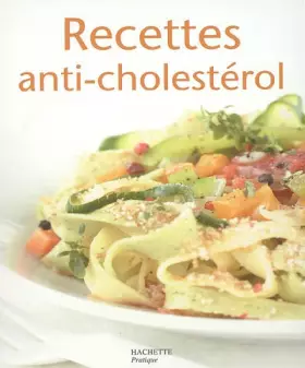 Couverture du produit · Recettes anti-cholestérol