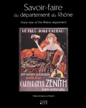 Couverture du produit · Savoir-faire du département du Rhône : Edition bilingue français-anglais