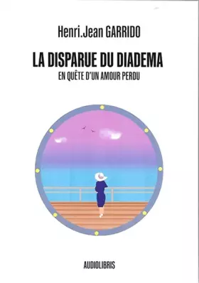 Couverture du produit · La Disparue du Diadema: En quête d'un amour perdu