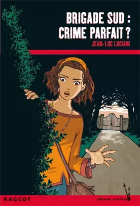 Couverture du produit · Brigade sud : Crime parfait ?