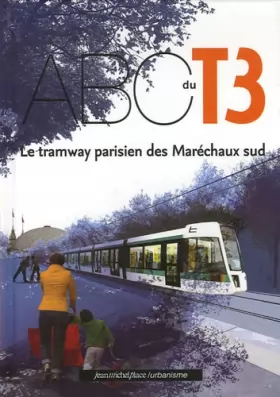 Couverture du produit · Le tramway parisien des Maréchaux sud
