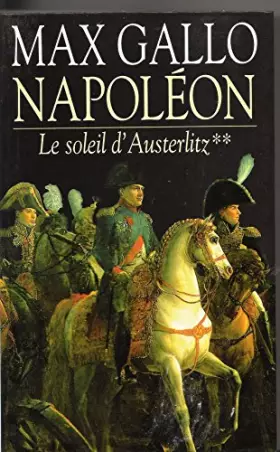 Couverture du produit · Soleil d'Austerlitz (le)(Napoleon T2)