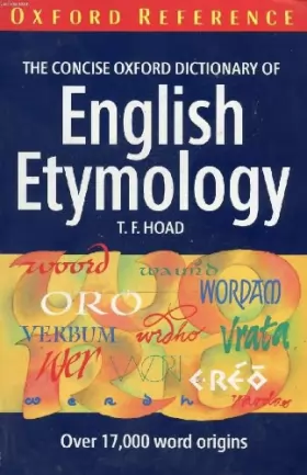 Couverture du produit · The Concise Oxford Dictionary of English Etymology