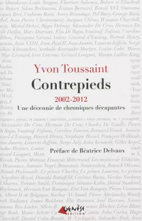 Couverture du produit · Contrepieds: 2002-2012, dix ans de chroniques décapantes
