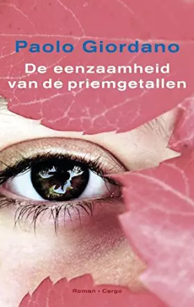 Couverture du produit · De eenzaamheid van de priemgetallen