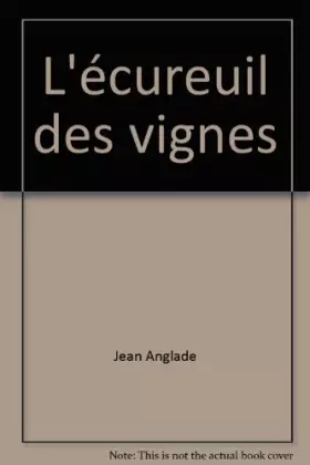 Couverture du produit · L'écureuil des vignes
