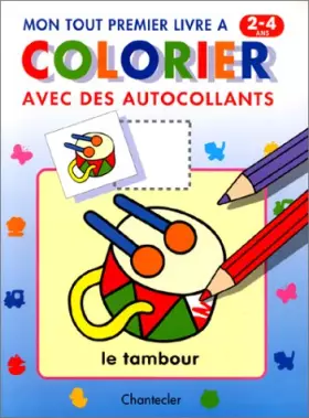 Couverture du produit · Mon tout premier livre à colorier avec autocollants (2-4 a.)