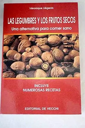 Couverture du produit · Las legumbres y los frutos secos