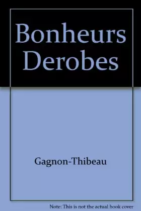 Couverture du produit · Bonheurs dérobés