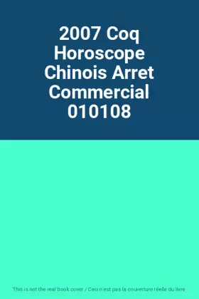 Couverture du produit · 2007 Coq Horoscope Chinois Arret Commercial 010108