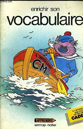 Couverture du produit · Enrichir son vocabulaire / c.m. 2