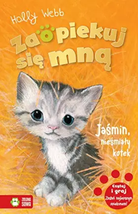 Couverture du produit · Zaopiekuj sie mna Jasmin, niesmialy kotek