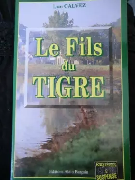 Couverture du produit · Le fils du tigre