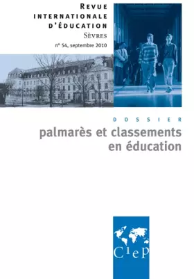 Couverture du produit · Palmares et classements en éducation - Revue internationale d'éducation Sèvres 54