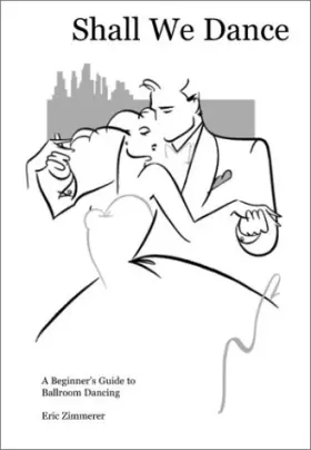 Couverture du produit · Shall We Dance: A Beginner's Guide to Ballroom Dancing