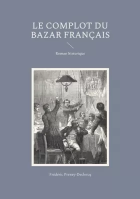 Couverture du produit · Le complot du Bazar français