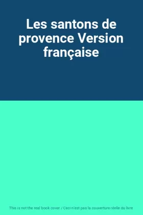 Couverture du produit · Les santons de provence Version française