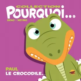 Couverture du produit · Paul le crocodile...